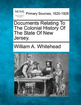 portada documents relating to the colonial history of the state of new jersey. (en Inglés)