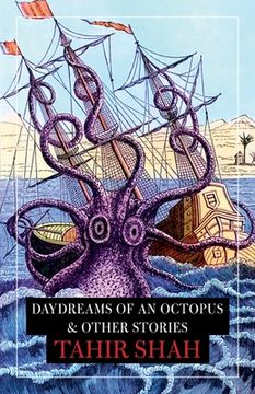 portada Daydreams of an Octopus & Other Stories (in English)