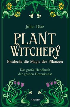 portada Plant Witchery - Entdecke die Magie der Pflanzen (en Alemán)