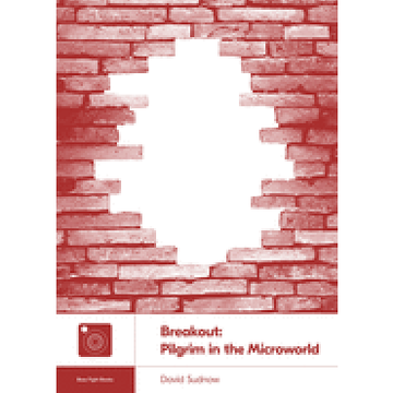 portada Breakout: Pilgrim in the Microworld (en Inglés)