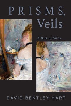 portada Prisms, Veils: A Book of Fables (in English)