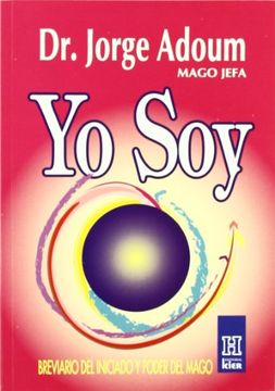 portada Yo Soy. Breviario del Iniciado y Poder del Mago (in Spanish)