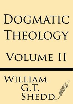 portada Dogmatic Theology (Volume II) (en Inglés)