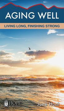 portada Aging Well: Living Long, Finishing Strong (in English)