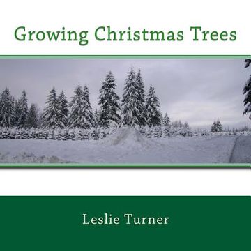 portada Growing Christmas Trees (in English)