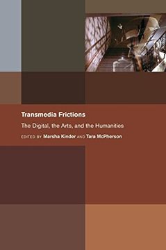 portada Transmedia Frictions: The Digital, the Arts, and the Humanities (en Inglés)