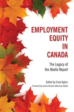 portada Employment Equity in Canada: The Legacy of the Abella Report (en Inglés)