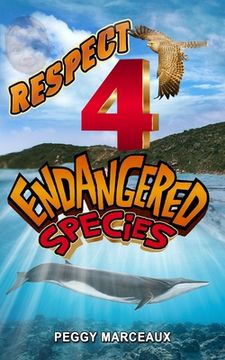 portada Respect 4 Endangered Species: A Collection of Short Stories (en Inglés)