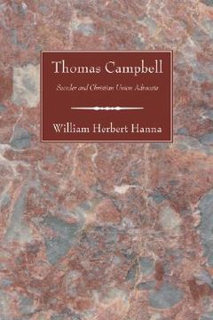 portada thomas campbell: seceder and christian union advocate (en Inglés)