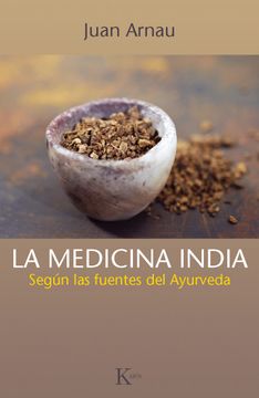 portada La Medicina India: Según las Fuentes del Ayurveda