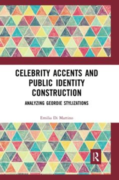 portada Celebrity Accents and Public Identity Construction (en Inglés)