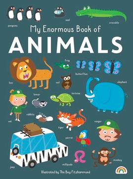 portada My Enormous Book of Animals (en Inglés)