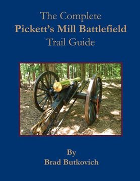 portada The Complete Pickett'S Mill Battlefield Trail Guide (en Inglés)