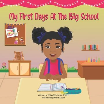 portada My First Days At The Big School (en Inglés)