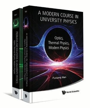 portada Modern Course in University Physics, A: Optics, Thermal Physics, Modern Physics (with Problems and Solutions)