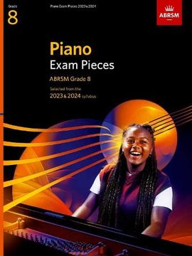 portada Piano Exam Pieces 2023 & 2024, Abrsm Grade 8: Selected From the 2023 & 2024 Syllabus (Abrsm Exam Pieces) (en Inglés)