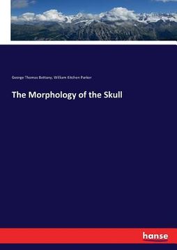 portada The Morphology of the Skull (en Inglés)