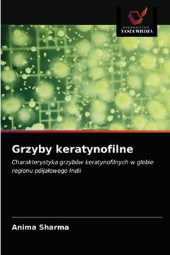 portada Grzyby keratynofilne (en Polaco)