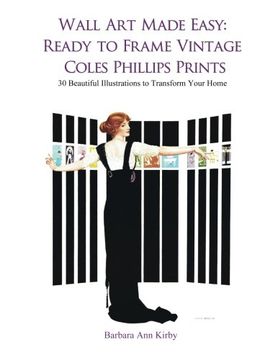 portada Wall Art Made Easy: Ready to Frame Vintage Coles Phillips Prints: 30 Beautiful Illustrations to Transform Your Home (Volume 1)