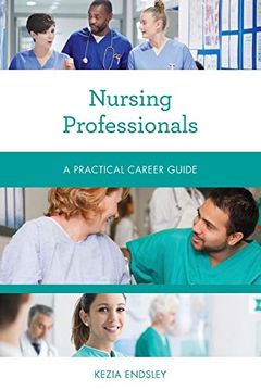 portada Nursing Professionals (Practical Career Guides) (en Inglés)