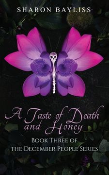 portada A Taste of Death and Honey (in English)