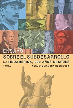 portada Ensayo Sobre el Subdesarrollo. Latinoamérica, 200 Años Después (in Spanish)