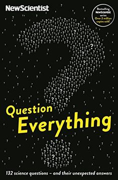 portada Question Everything: 132 Science Questions - and Their Unexpected Answers (en Inglés)