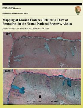 portada Mapping of Erosion Features Related to Thaw of Permafrost in the Noatak National Preserve, Alaska (in English)