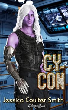 portada Cy-Con: Intergalactic Sci-Fi Romance (in English)