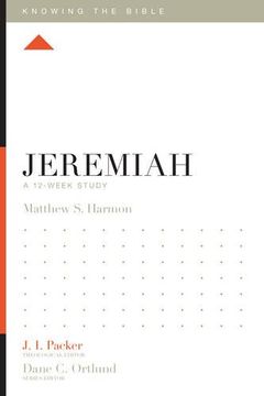 portada Jeremiah: A 12-Week Study (Knowing the Bible)