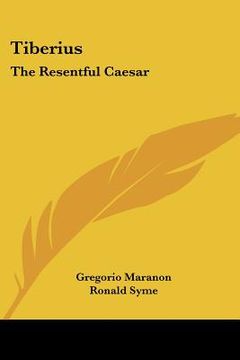portada tiberius: the resentful caesar