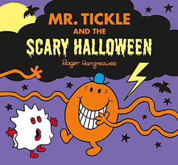 portada Mr. Tickle and the Scary Halloween: A Funny Children? S Book to Celebrate Halloween (Mr. Men and Little Miss Picture Books)