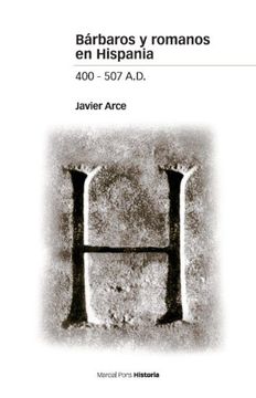 portada Bárbaros y Romanos en Hispania 2. ª Edición: 53 (Estudios)