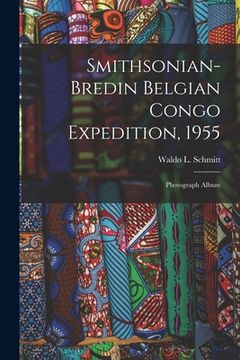 portada Smithsonian-Bredin Belgian Congo Expedition, 1955: Photograph Album