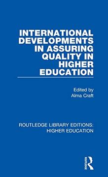 portada International Developments in Assuring Quality in Higher Education (Routledge Library Editions: Higher Education) (en Inglés)