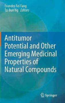 portada antitumor potential and other emerging medicinal properties of natural compounds (en Inglés)