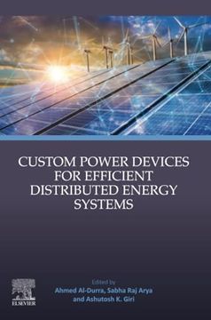 portada Custom Power Devices for Efficient Distributed Energy Systems (en Inglés)