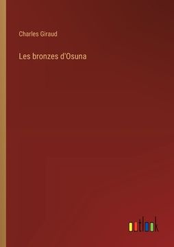 portada Les bronzes d'Osuna (in French)