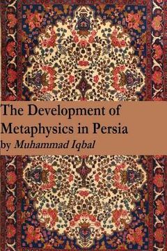 portada The Development of Metaphysics in Persia (in English)