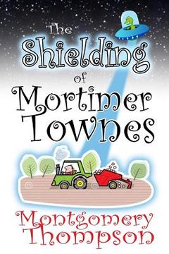portada The Shielding of Mortimer Townes (en Inglés)