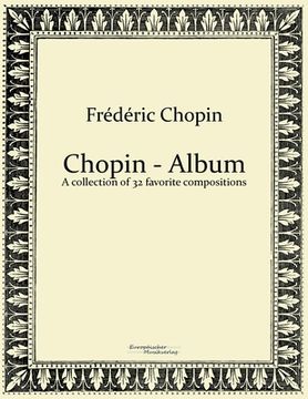 portada Chopin - Album: A collection of 32 favorite compositions (en Inglés)