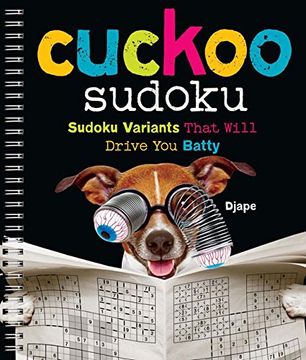 portada Cuckoo Sudoku: Sudoku Variants That Will Drive You Batty