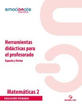 portada Matemáticas 2 - Espacio y Forma Mec. Herramientas Didácticas Para el Profesorado