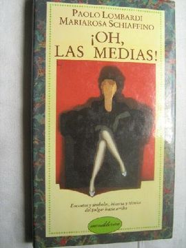 portada Oh, las Medias! Encantos y Símbolos, Historia y Técnica del Pulgar Hacia Arriba