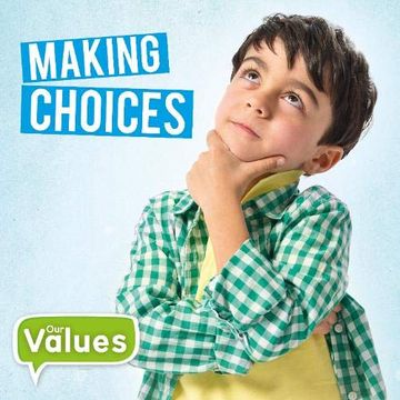 portada Making Choices (Our Values) (en Inglés)