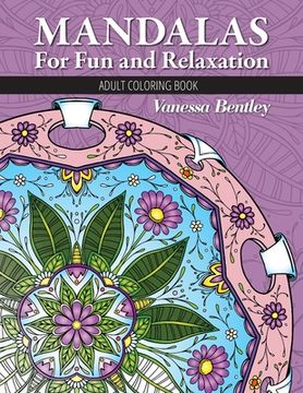portada Mandalas For Fun and Relaxation: Adult Coloring Book (in English)
