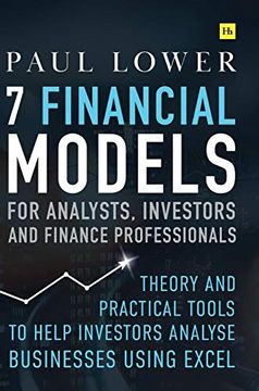portada 7 Financial Models for Analysts, Investors and Finance Professionals: Theory and Practical Tools to Help Investors Analyse Businesses Using Excel (en Inglés)