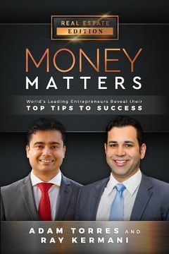 portada Money Matters: World's Leading Entrepreneurs Reveal Their Top Tips to Success (Vol.1 - Edition 8) (en Inglés)