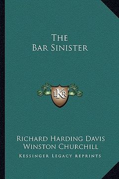 portada the bar sinister (in English)