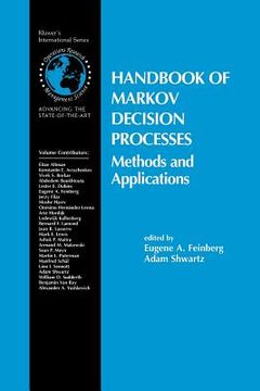 portada Handbook of Markov Decision Processes: Methods and Applications (en Inglés)